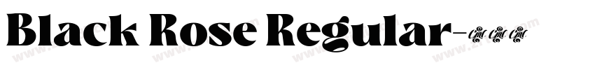 Black Rose Regular字体转换